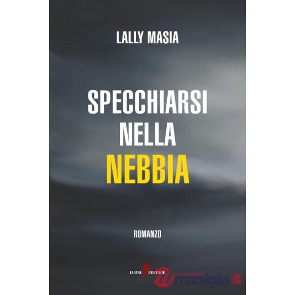 Specchiarsi nella nebbia