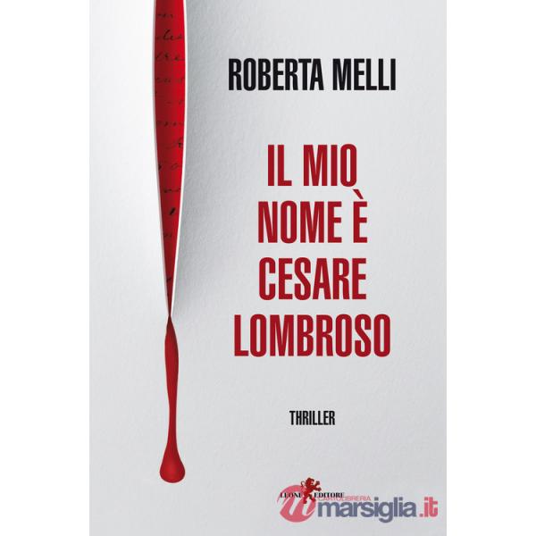 Mio nome è Cesare Lombroso (Il)