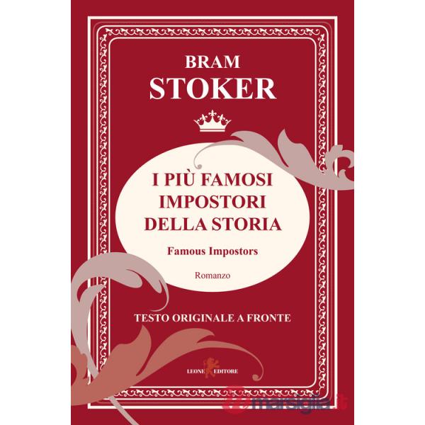 Più famosi impostori della storia. Testo originale a fronte (I)
