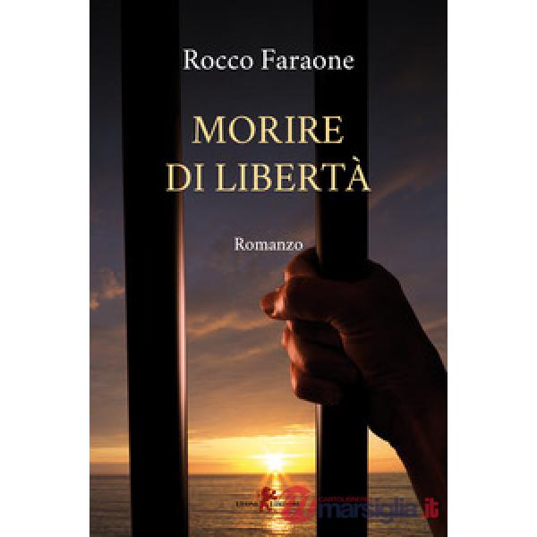 Morire di libertà