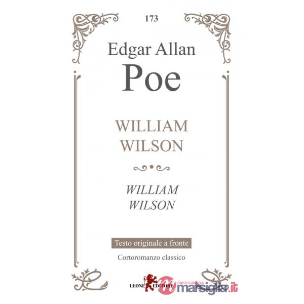 William Wilson. Testo inglese a fronte