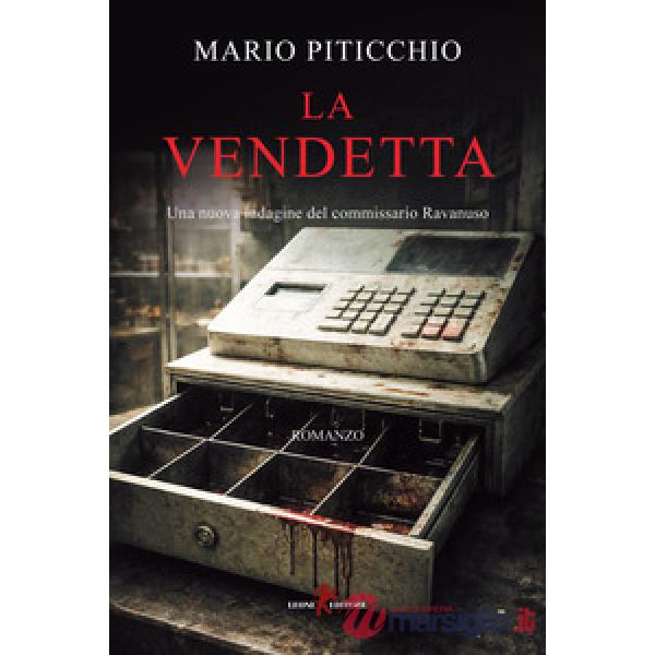 Vendetta. Una nuova indagine del commissario Ravanuso (La)