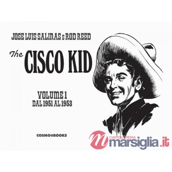 Cisco Kid (The). Vol. 1: 1951-1953