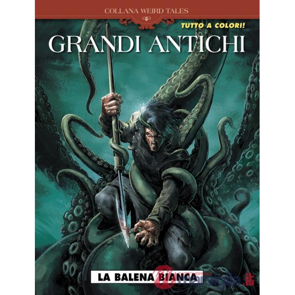 Balena bianca. Grandi antichi (La)