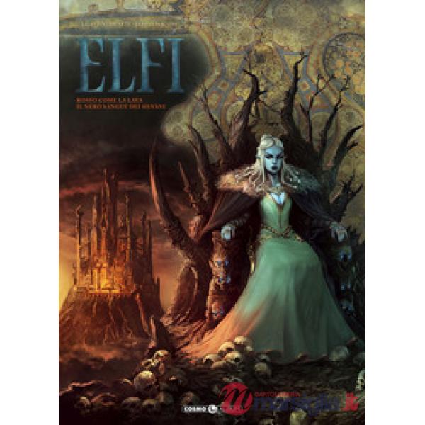Elfi. Vol. 7: Rosso come la lava-Il nero sangue dei silvani