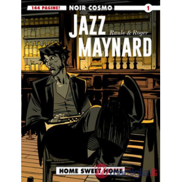 Jazz Maynard. Vol. 1: Home sweet home