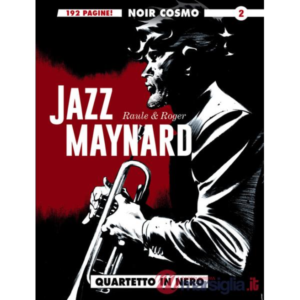 Jazz Maynard. Vol. 2: Quartetto in nero