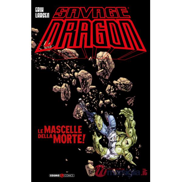 Savage Dragon. Vol. 44: Le mascelle della morte