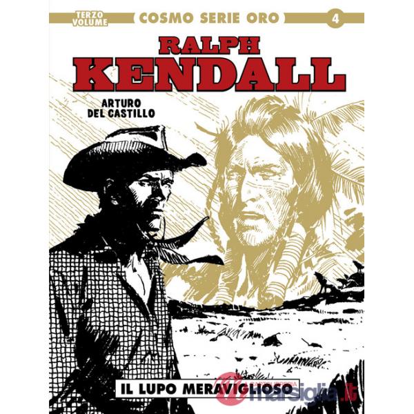Ralph Kendall. Vol. 3: Il lupo meraviglioso