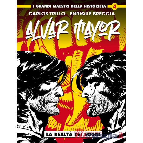 Realtà dei sogni. Alvar Mayor (La). Vol. 3