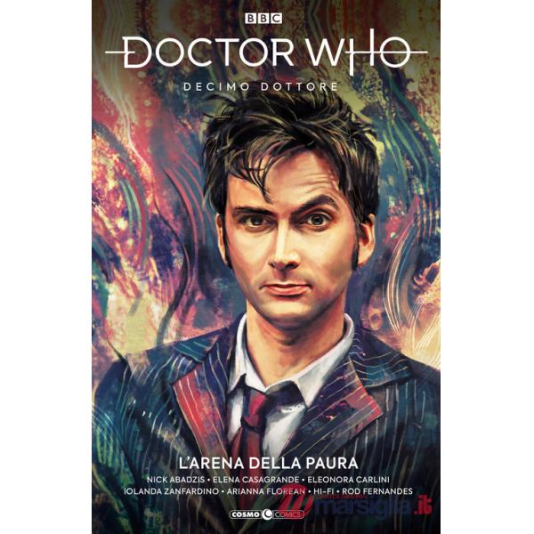 Doctor Who. Decimo dottore. Vol. 15: L' arena della paura