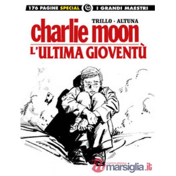 Ultima gioventù-Charlie Moon (L')