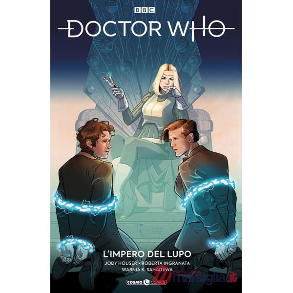 Doctor Who. Vol. 16: L' impero del lupo-Il tempo delle feste