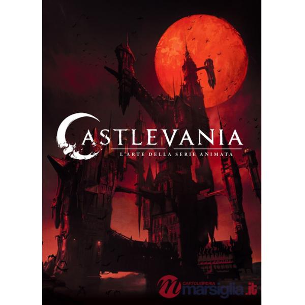 Castlevania. L'arte della serie animata. Ediz. a colori