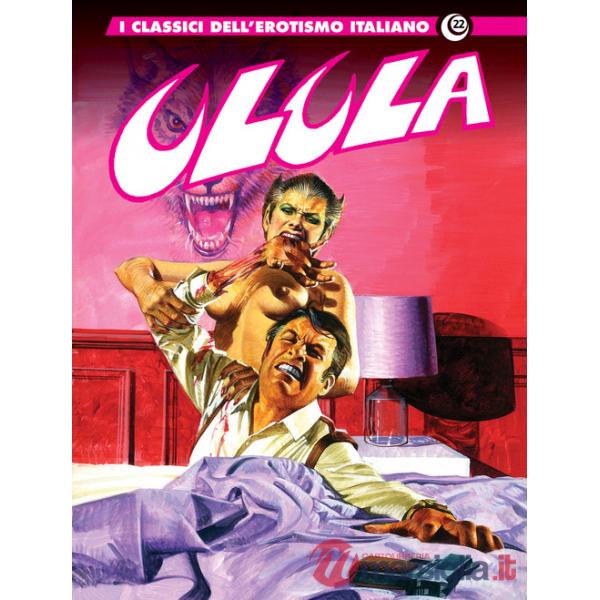 Ulula. I classici dell'erotismo italiano. Vol. 22