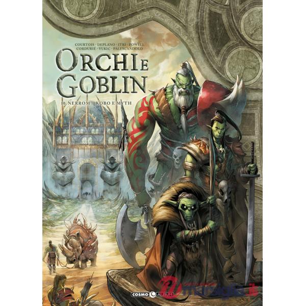 Orchi e goblin. Vol. 10: Nerrom/Kobo e Myth
