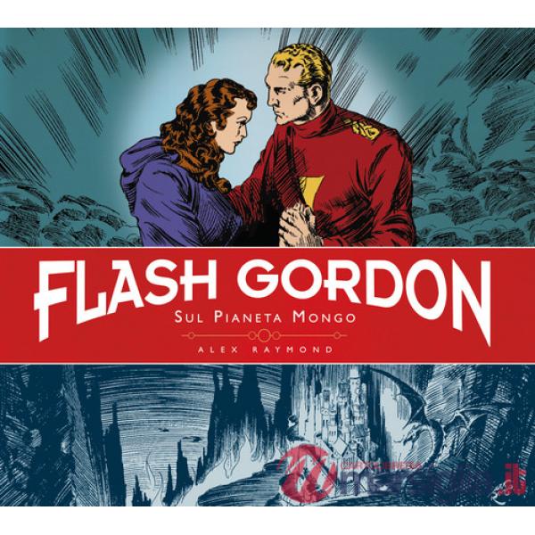 Sul pianeta Mongo. Flash Gordon. Ediz. deluxe