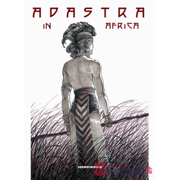 Barry Windsor-Smith presenta: Adastra in Africa