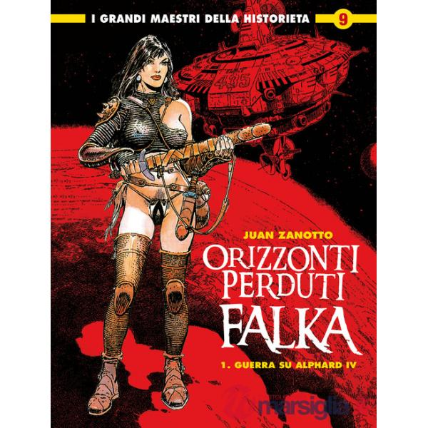 Orizzonti perduti. Falka. Vol. 1: Guerra su Alphard IV