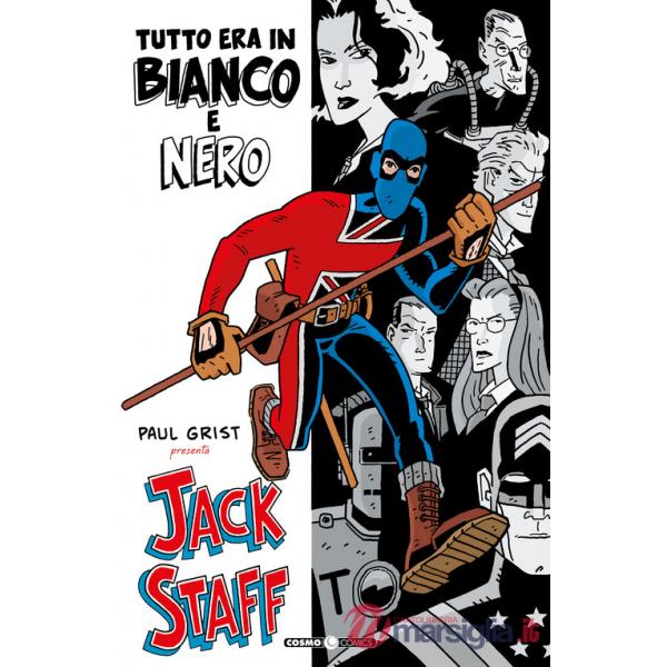 Jack Staff tutto era in bianco e nero