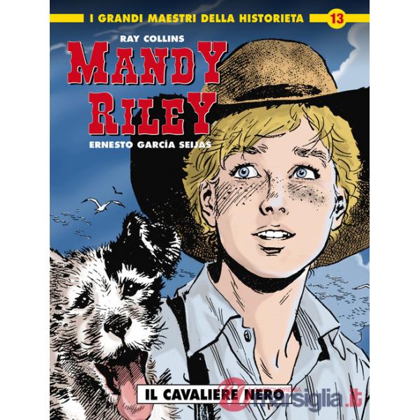 Mandy Riley. Vol. 1: Il cavaliere nero