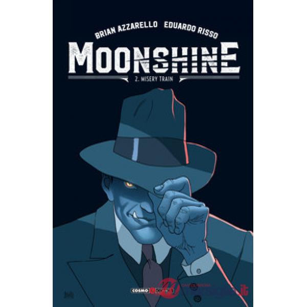 Moonshine. Vol. 2: Misery train