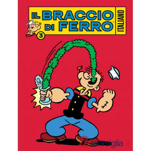 Braccio di Ferro italiano (Il). Vol. 3: La gara di ballo