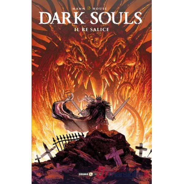 Dark Souls. Vol. 5: Il Re Salice