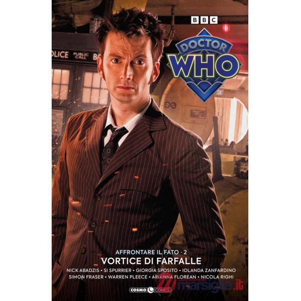 Doctor Who. Vol. 21: Affrontare il fato 2. Vortice di farfalle