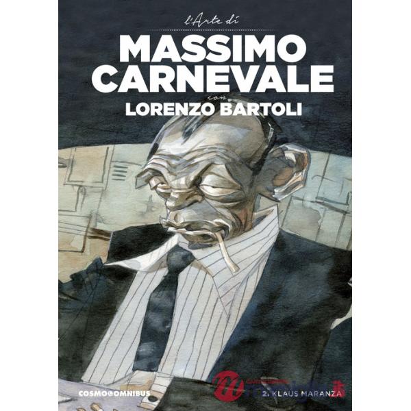 Klaus Maranza. L'arte di Massimo Carnevale. Vol. 2