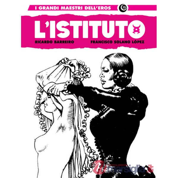 Istituto (L'). Vol. 1: Giovani streghe