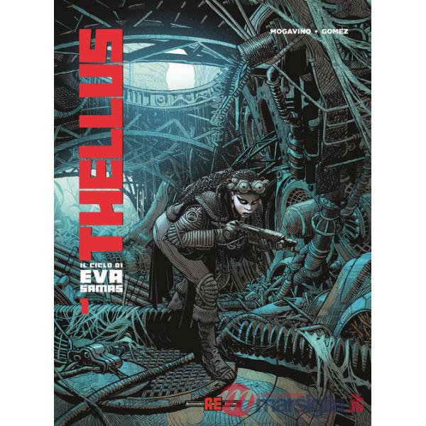 Thellus. Il ciclo di Eva Samas. Vol. 1