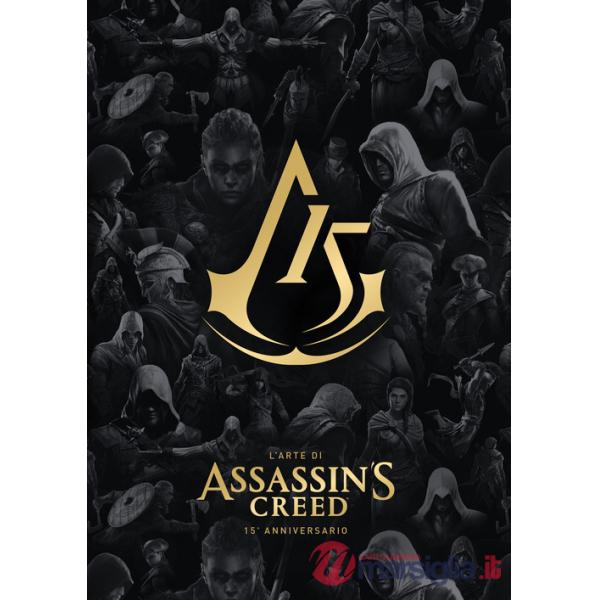 Arte di Assassin's Creed. 15º anniversario (L')