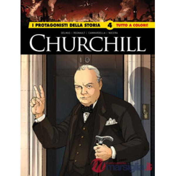 Churchill. I protagonisti della storia. Vol. 4
