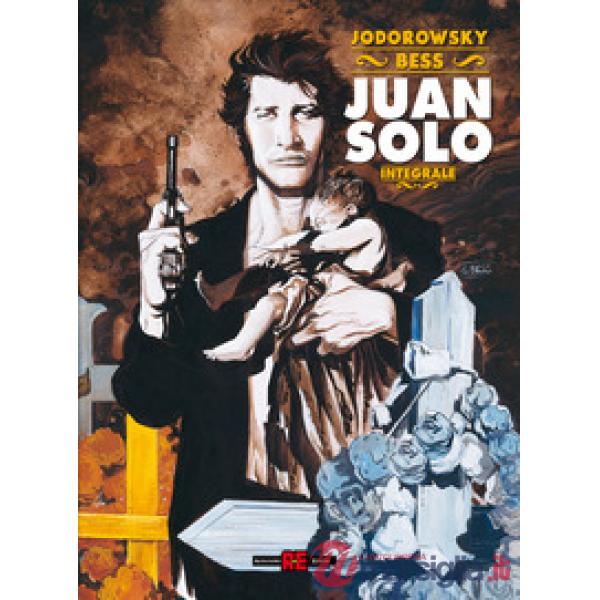 Juan Solo. Ediz. integrale deluxe
