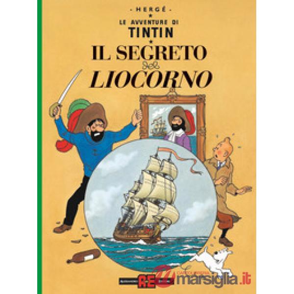 Avventure di Tintin. Il segreto del liocorno (Le)