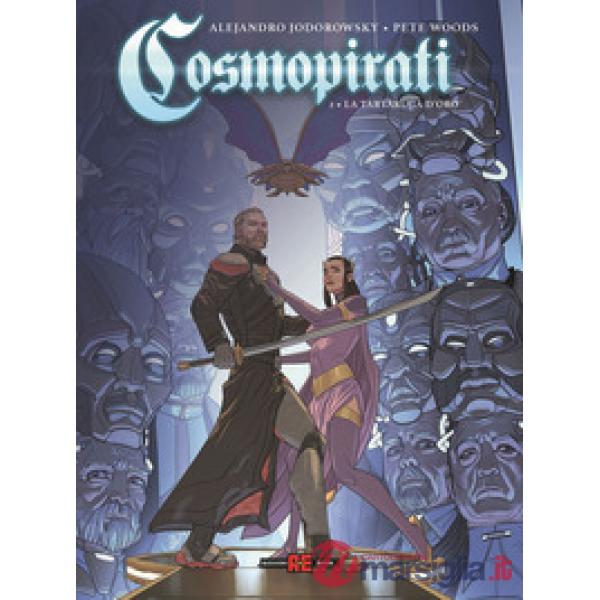 Cosmopirati. Vol. 2: La tartaruga d'oro