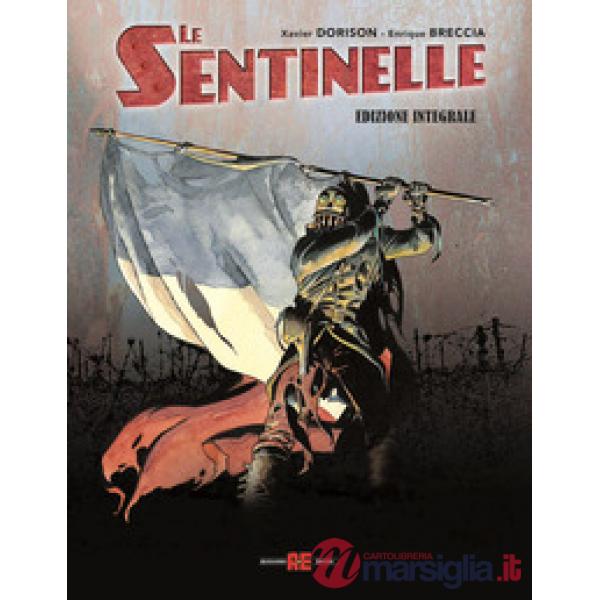 Sentinelle. Ediz. integrale (Le)