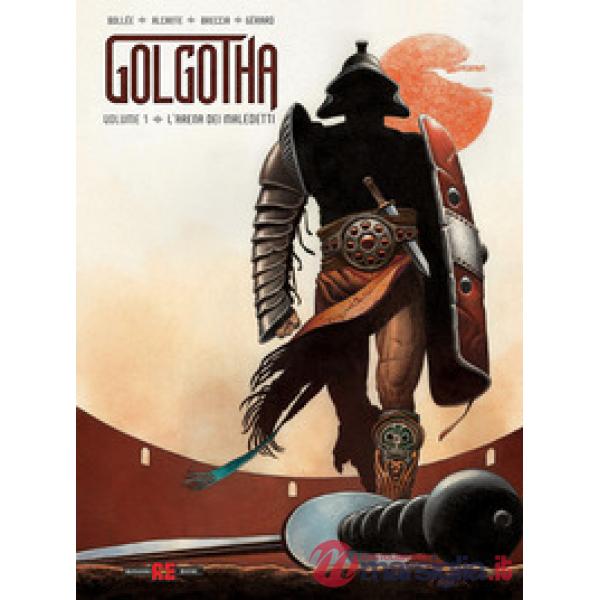 Golgotha. Vol. 1: L' area dei maledetti