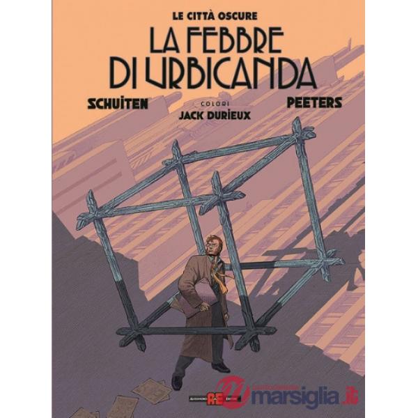Febbre di Urbicanda. Le città oscure (La)
