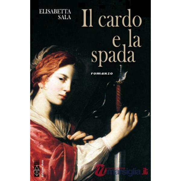 Cardo e la spada (Il)