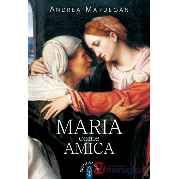 Maria come amica