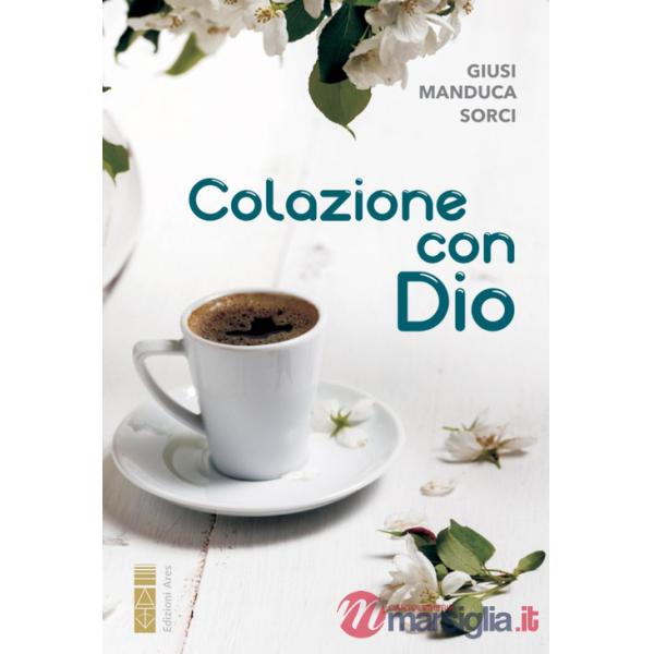 Colazione con Dio