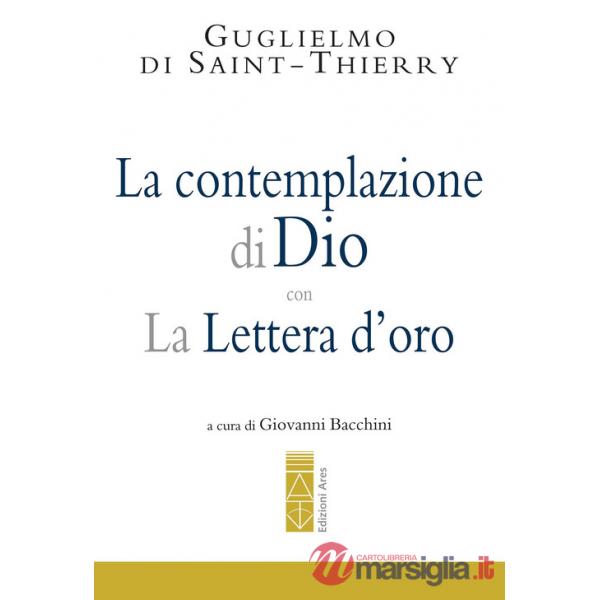 Contemplazione di Dio-La Lettera d'oro (La)