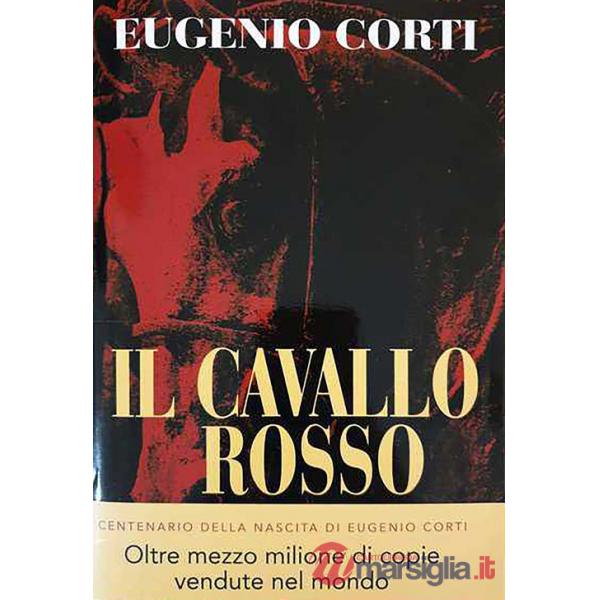 Cavallo rosso. Ediz. centenario (Il)