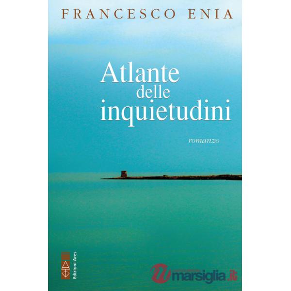Atlante delle inquietudini
