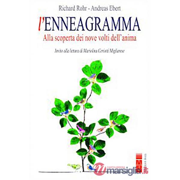 Enneagramma. Alla scoperta dei nove volti dell'anima (L')