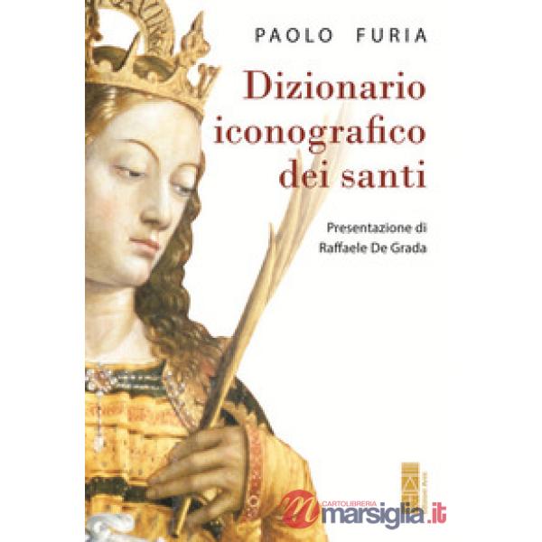 Dizionario iconografico dei santi