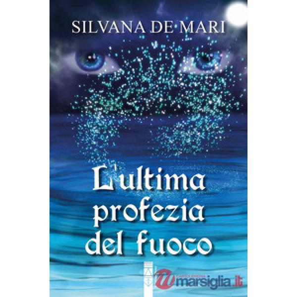 Ultima profezia del fuoco (L')