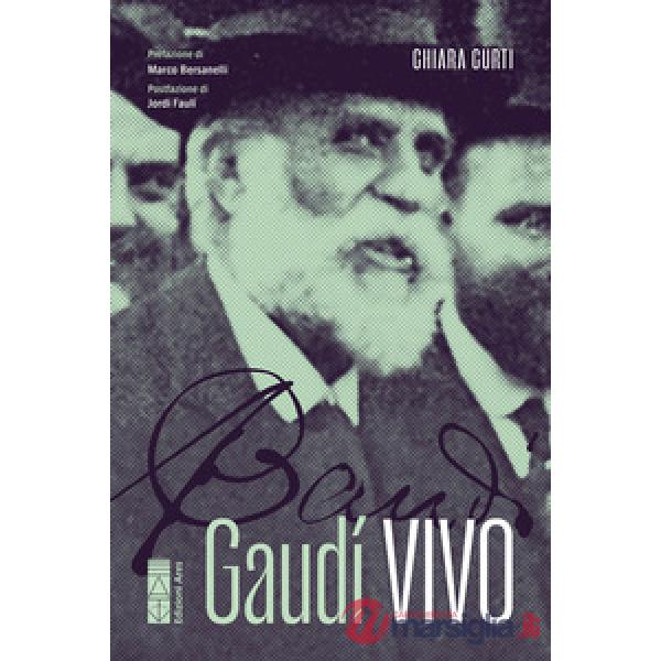 Gaudí vivo